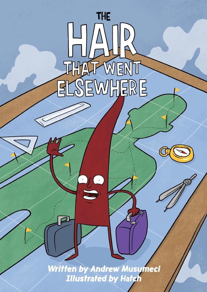 THE HAIR THAT WENT ELSEWHERE