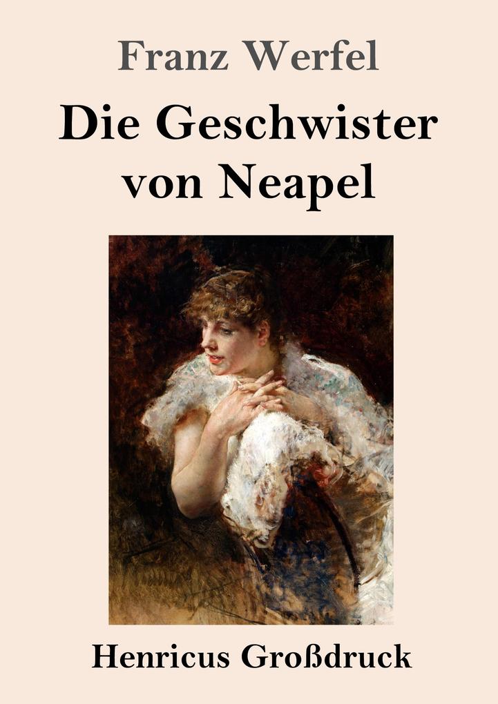 Image of Die Geschwister von Neapel (Großdruck)