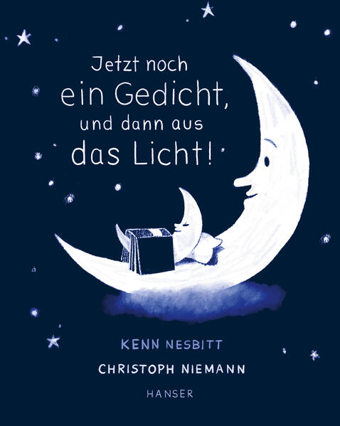 Carl Hanser Verlag Jetzt Noch Ein Gedicht Und Dann Aus Das Licht!