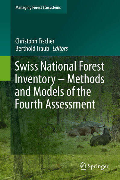 Swiss National Forest Inventory Methods and Models of the Fourth Assessment