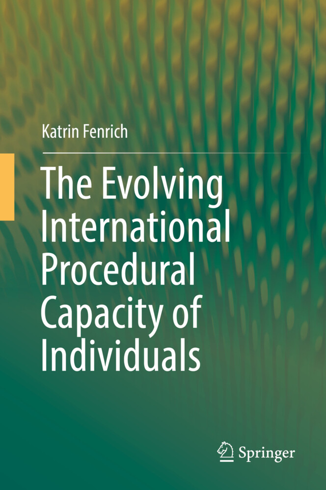 The Evolving International Procedural Capacity of Individuals