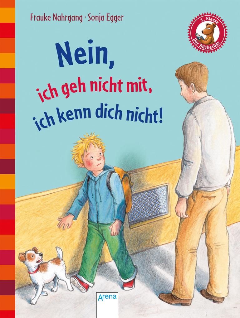 Image of Nein ich geh nicht mit ich kenn dich nicht!