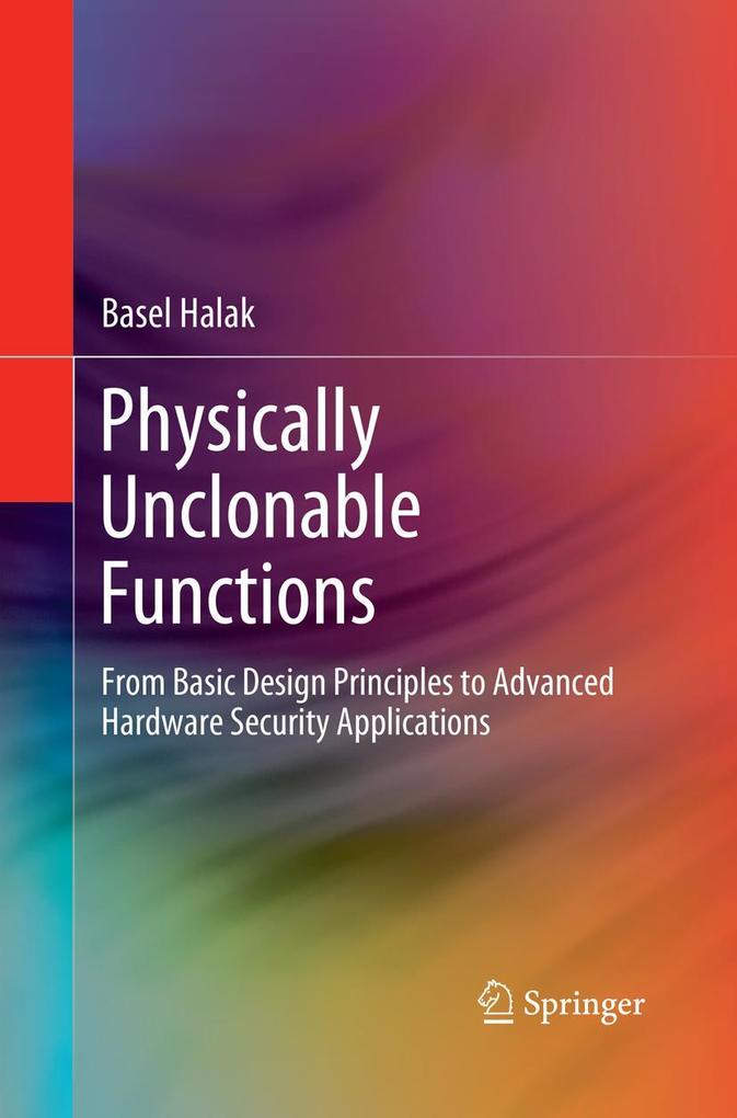 Physically Unclonable Functions