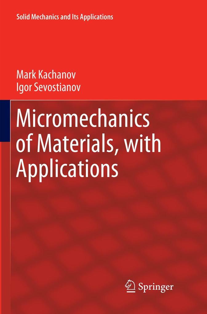 Micromechanics of Materials with Applications