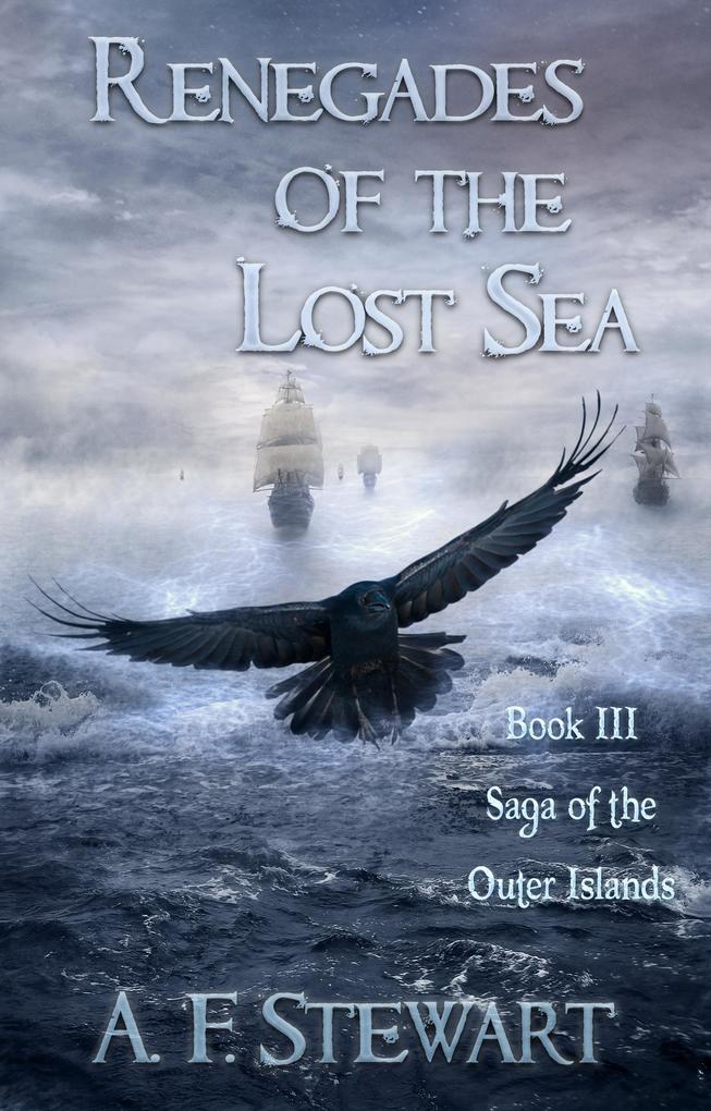 Renegades of the Lost Sea (Saga of the Outer Islands #3)