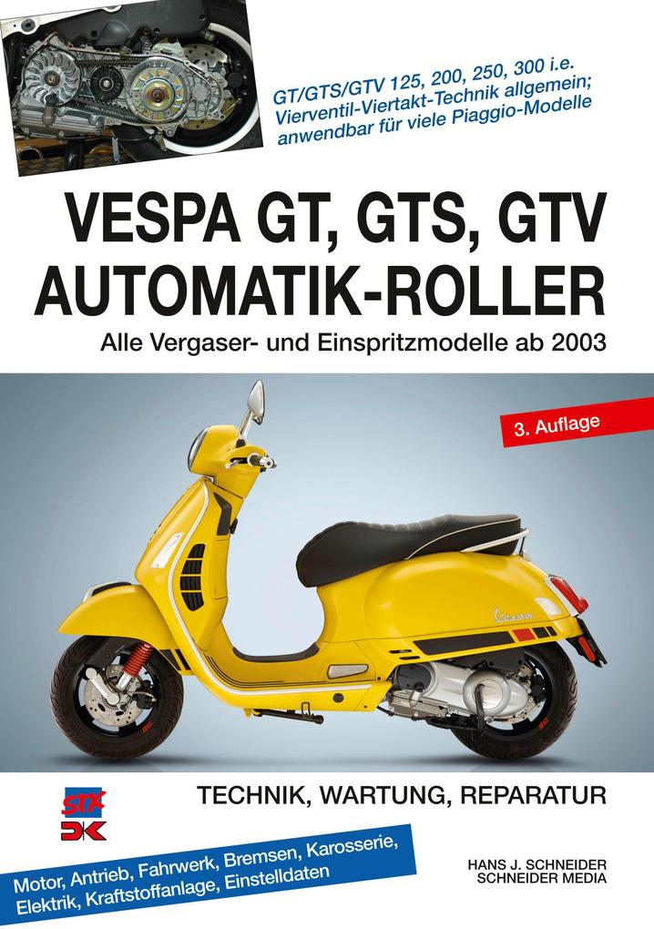 Vespa GT GTS GTV Automatik-Roller