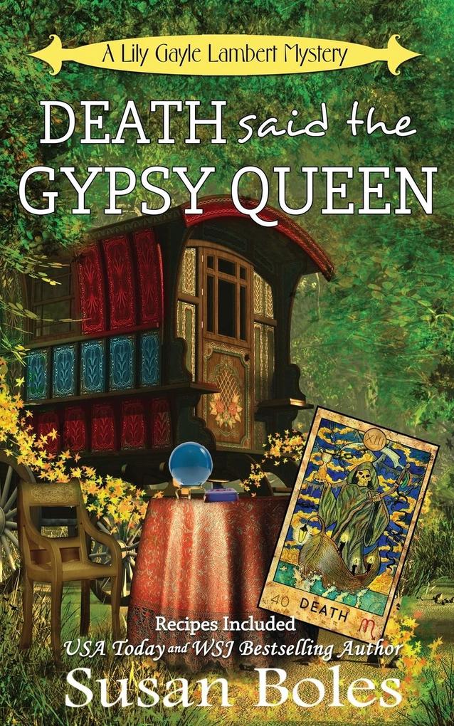 Death said the Gypsy Queen