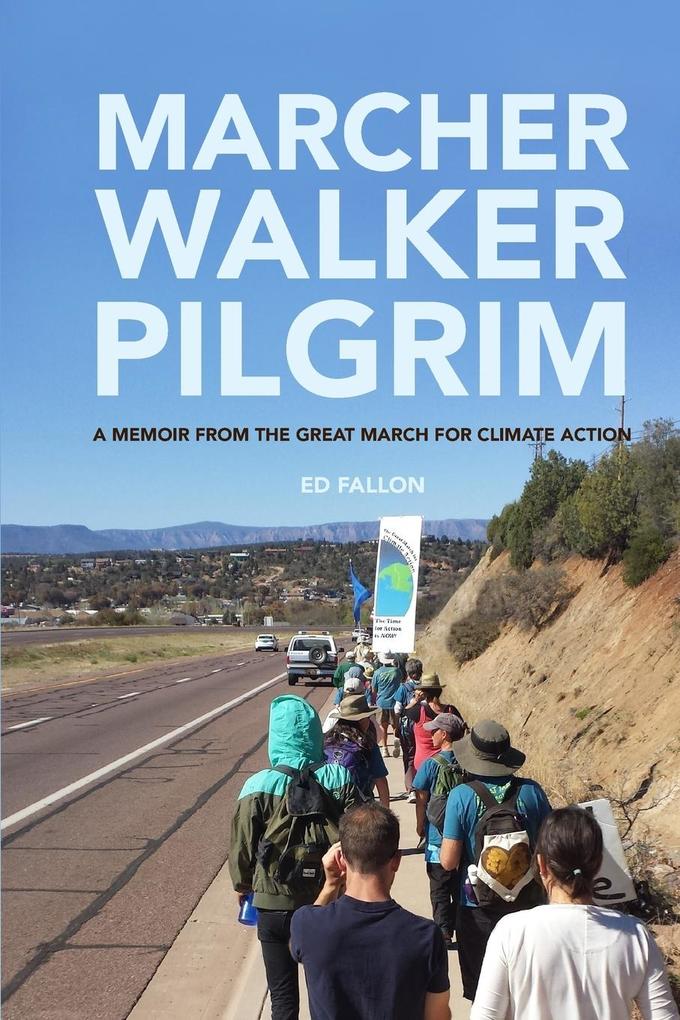 Marcher Walker Pilgrim