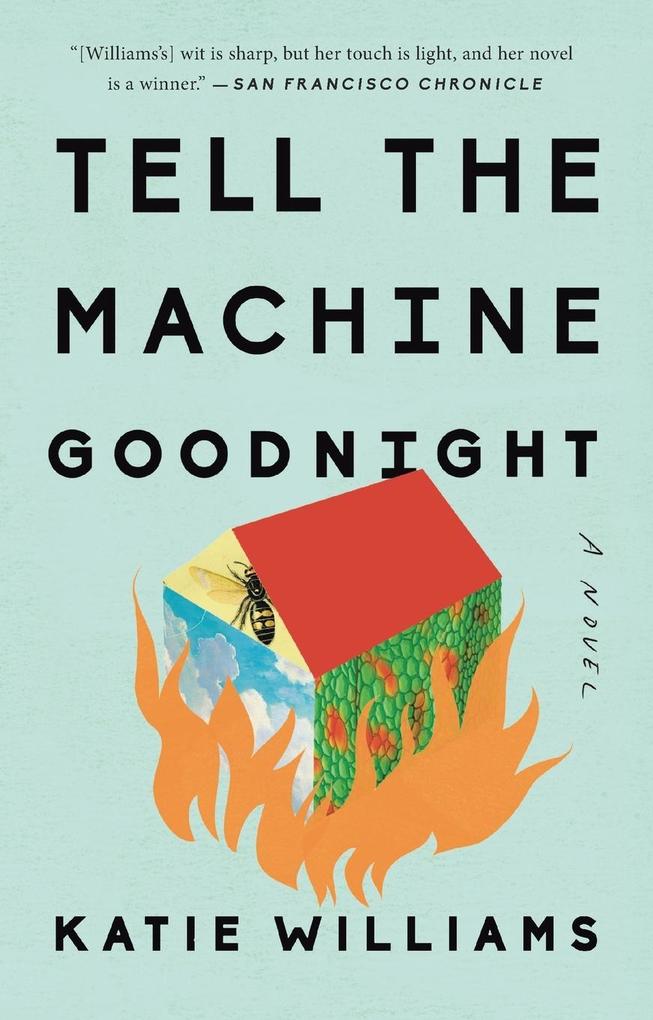 Tell the Machine Goodnight