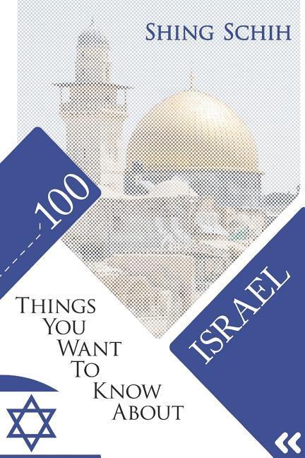 100 Things You Want to Know about Israel