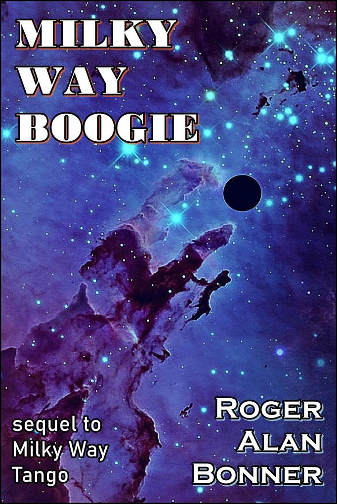 Milky Way Boogie (The Belt Stories #2)