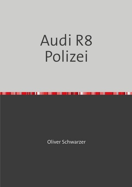 Audi R8 Polizei