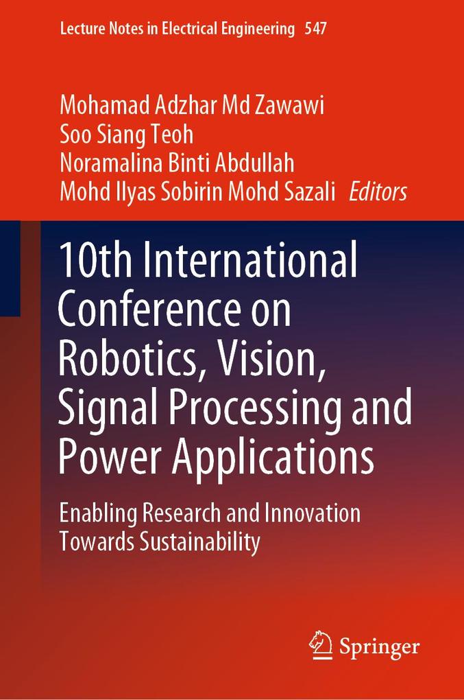 10th International Conference on Robotics Vision Signal Processing and Power Applications