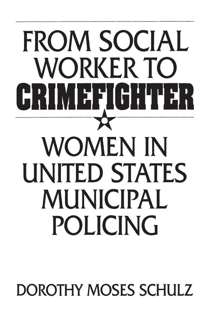 From Social Worker to Crimefighter