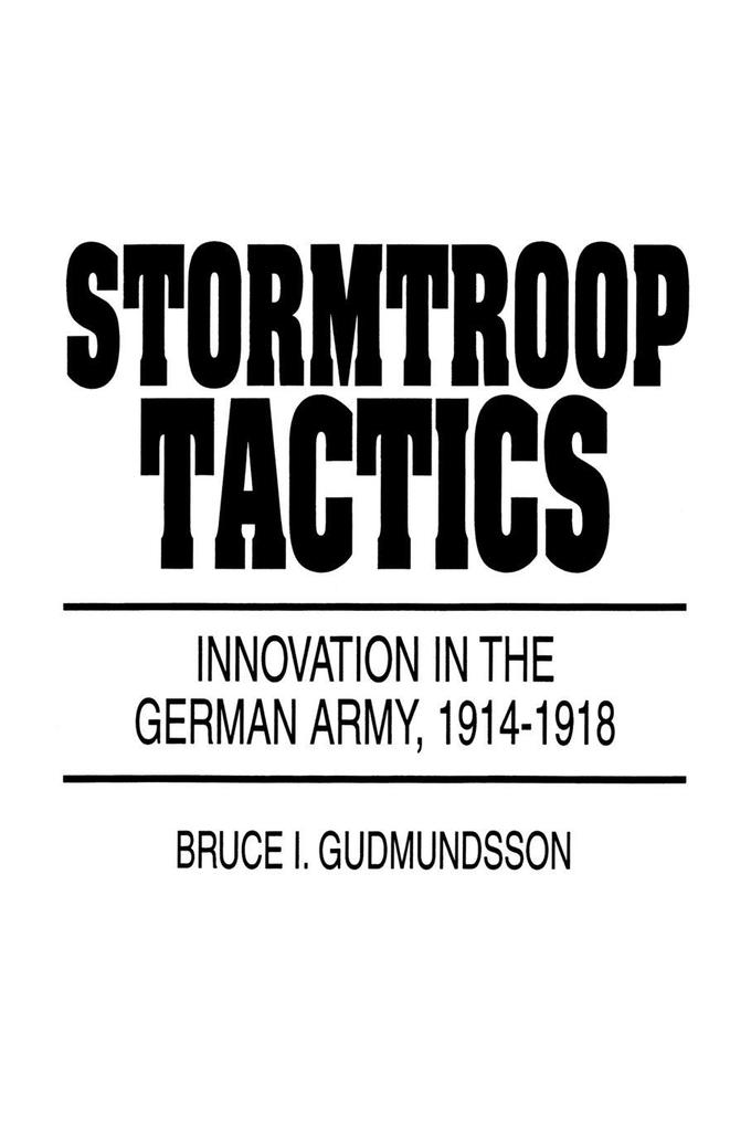 Praeger Stormtroop Tactics