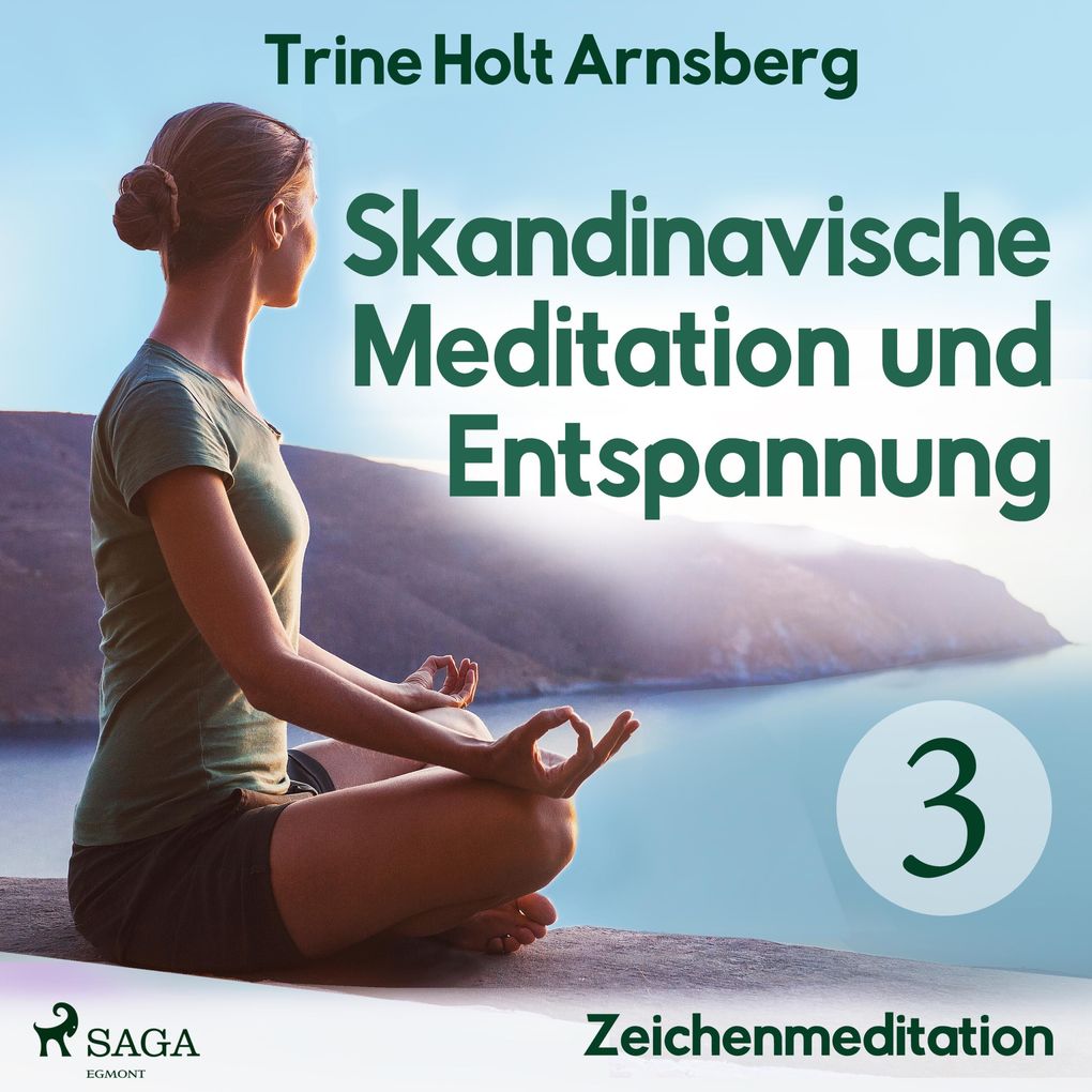 Skandinavische Meditation und Entspannung 3: Zeichenmeditation (Ungekürzt)