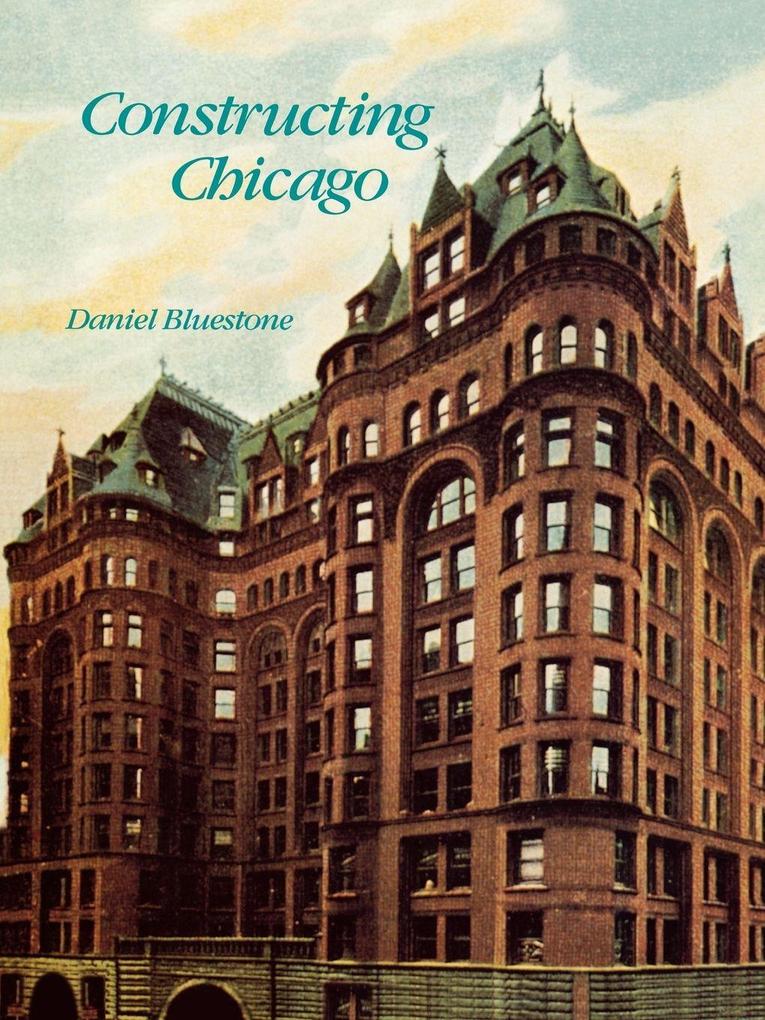 Constructing Chicago