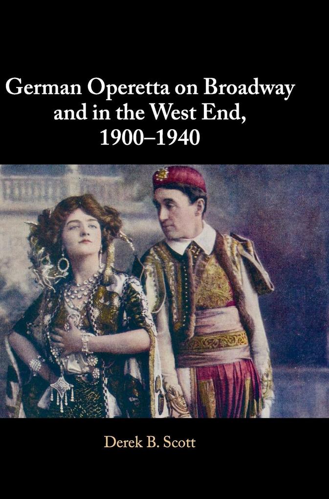 German Operetta on Broadway and in the West End 1900-1940