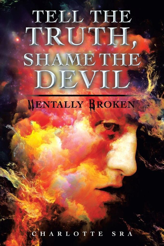 Tell the Truth Shame the Devil
