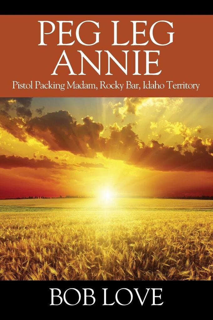 Peg Leg Annie