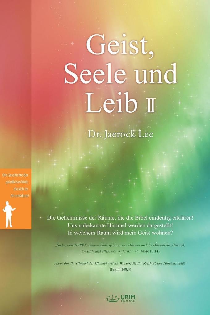 Geist Seele und Leib II