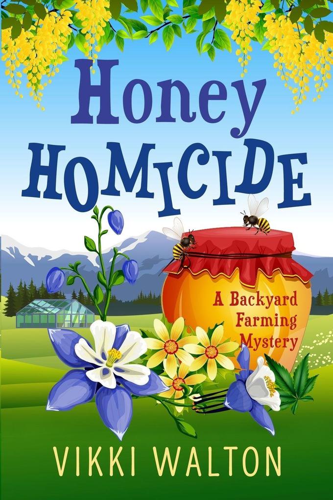 Honey Homicide