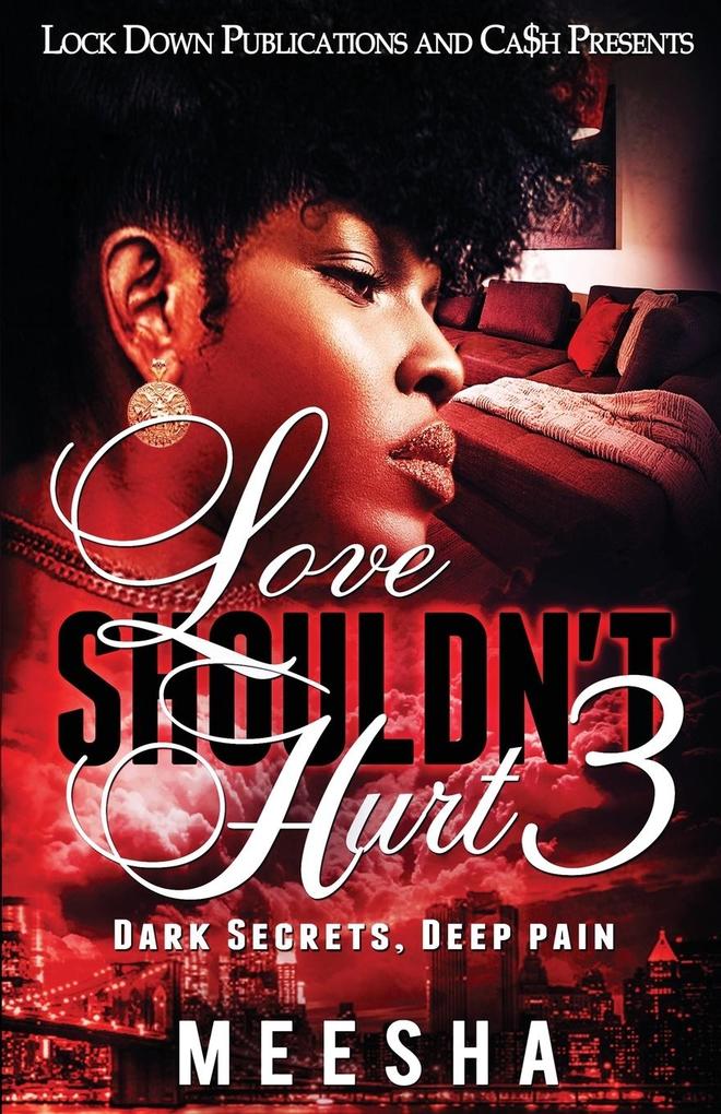 Love Shouldn't Hurt 3