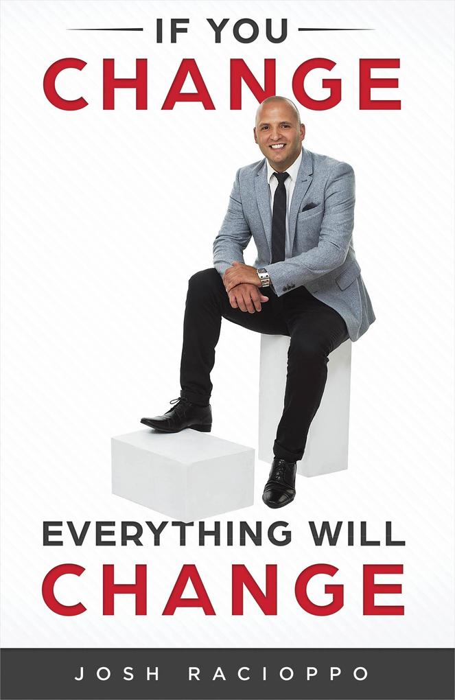 If You Change Everything Will Change