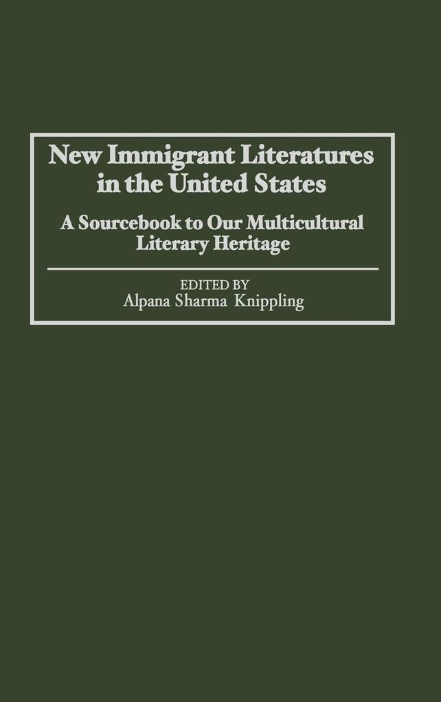 New Immigrant Literatures in the United States - Alpana S. Sharma