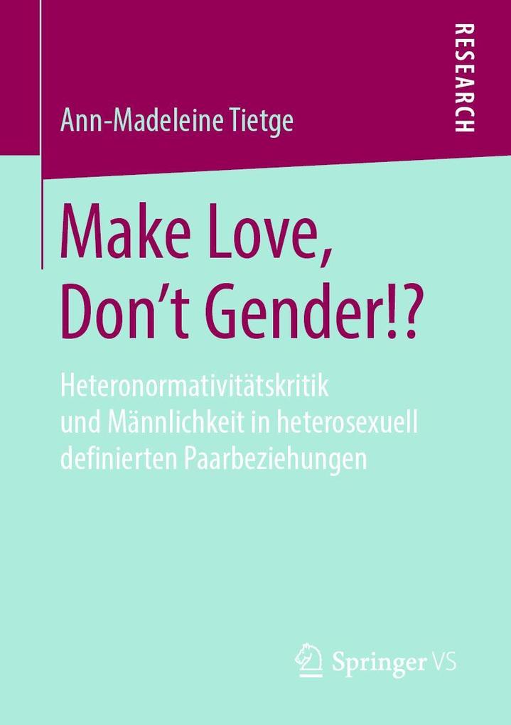 Make Love Don't Gender!?