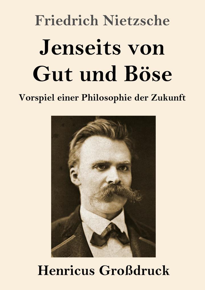 Jenseits von Gut und Böse (Großdruck)