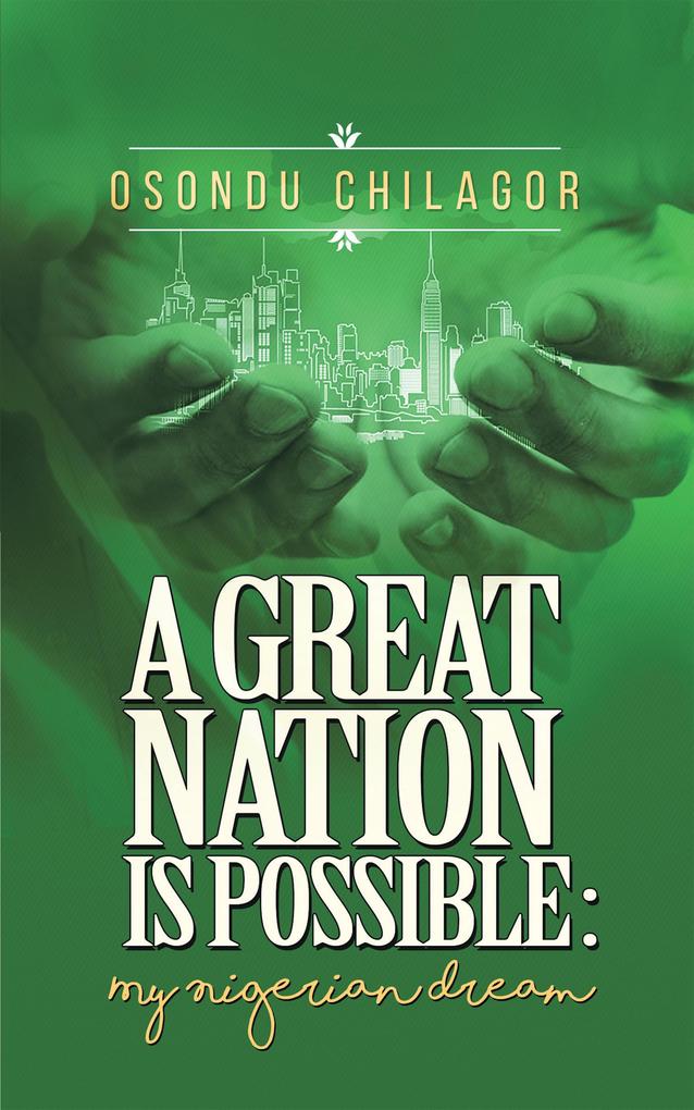 A Great Nation Is Possible
