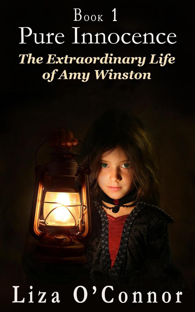 Pure Innocence (The Extraordinary Life of Amy Winston #1)