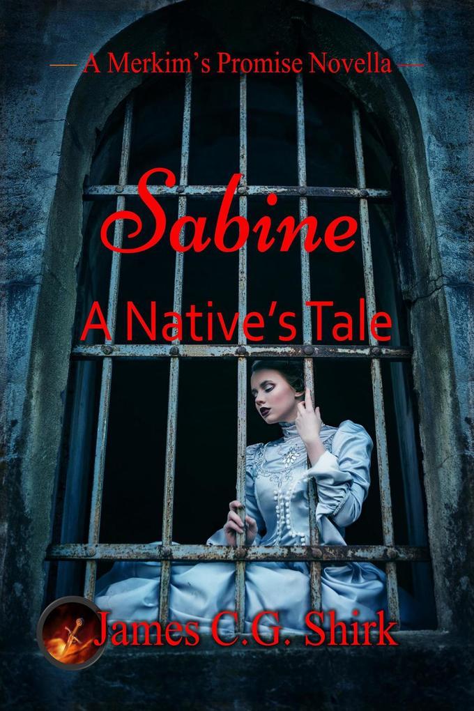 Sabine - A Native‘s Tale