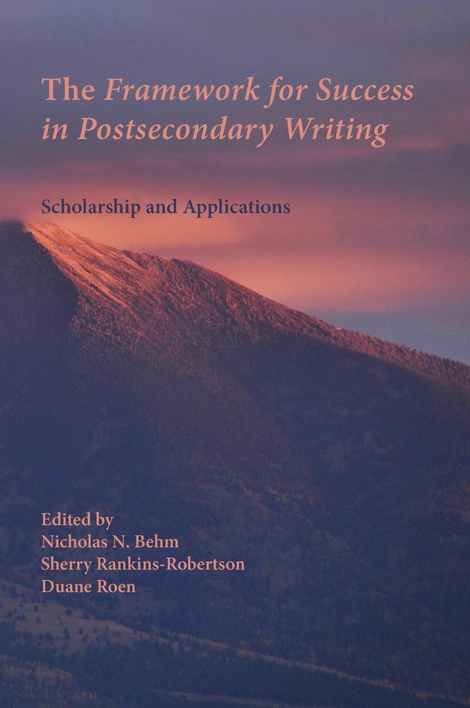 Framework for Success in Postsecondary Writing The
