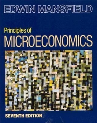 Principles of Microeconomics - Edwin Mansfield