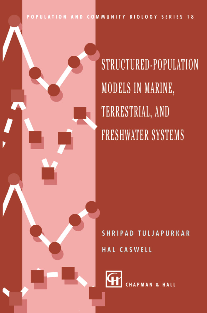Structured-Population Models in Marine Terrestrial and Freshwater Systems