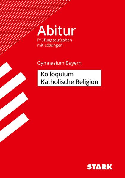 Image of STARK Kolloquiumsprüfung Bayern - Katholische Religion