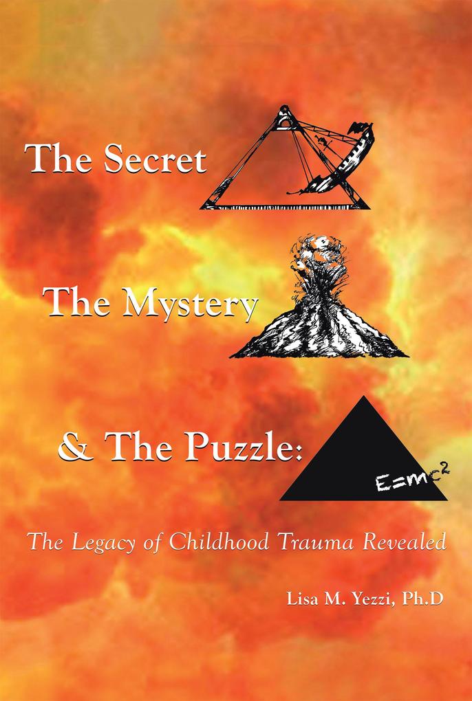 The Secret the Mystery and the Puzzle