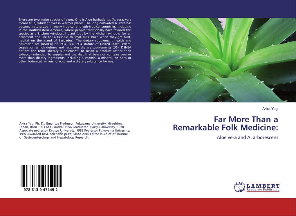 Far More Than a Remarkable Folk Medicine: