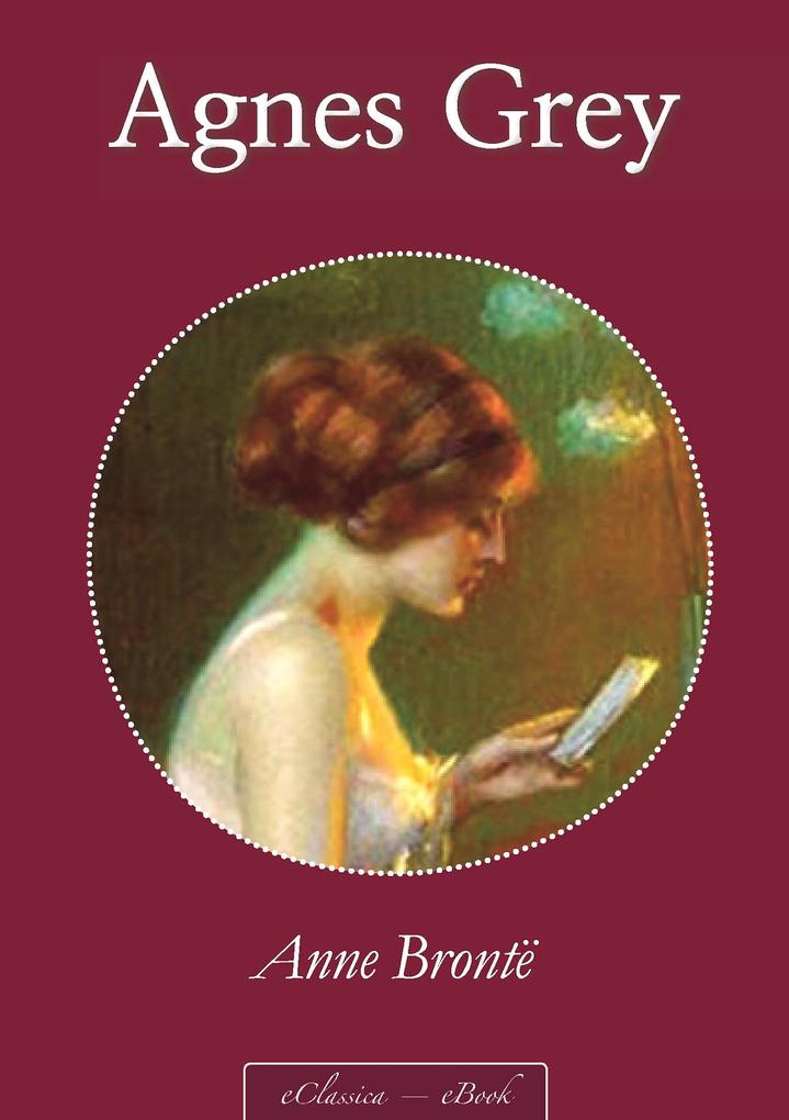 Anne Brontë: Agnes Grey