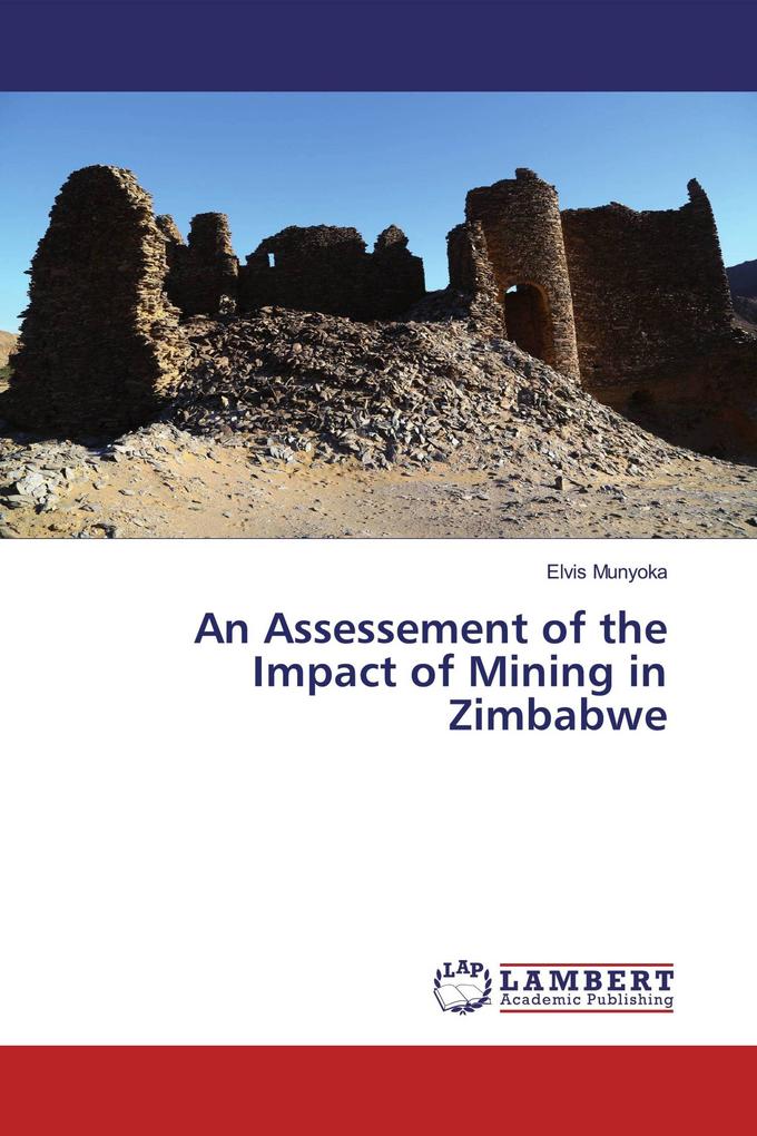 An Assessement of the Impact of Mining in Zimbabwe