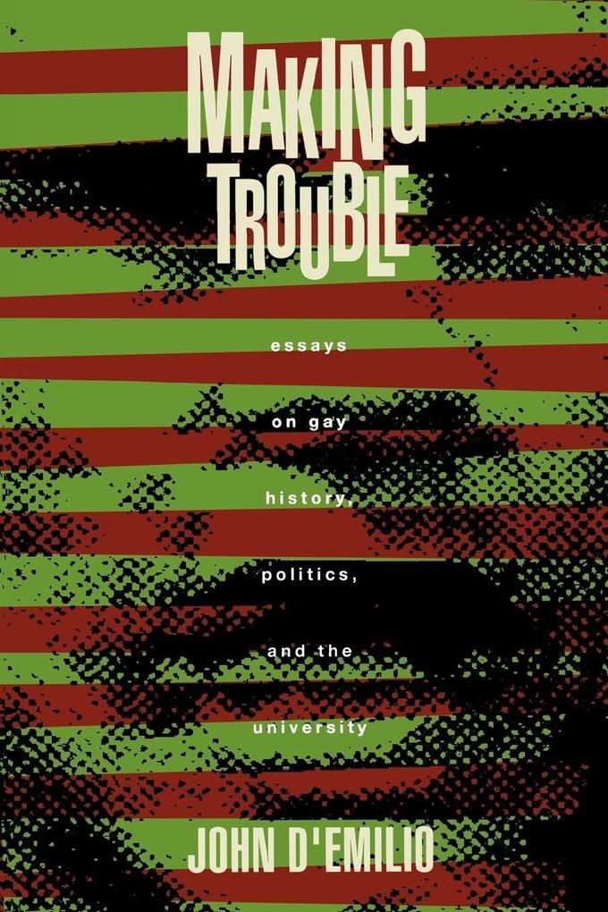 Making Trouble