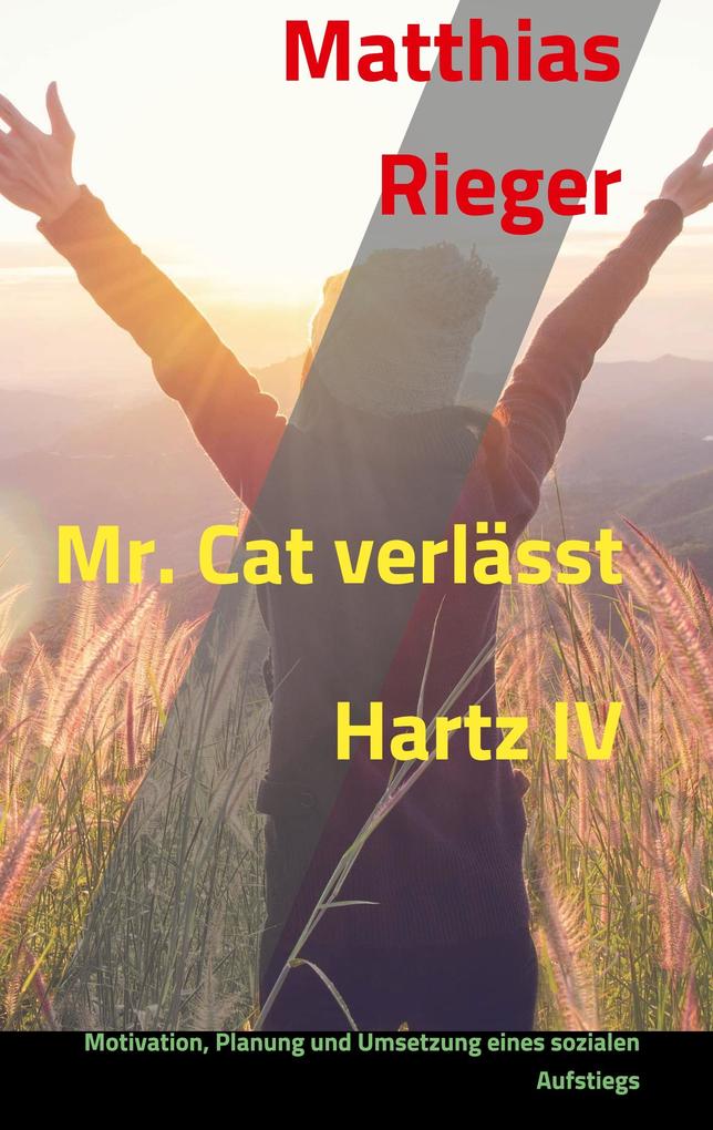 Image of Mr. Cat verlässt Hartz IV