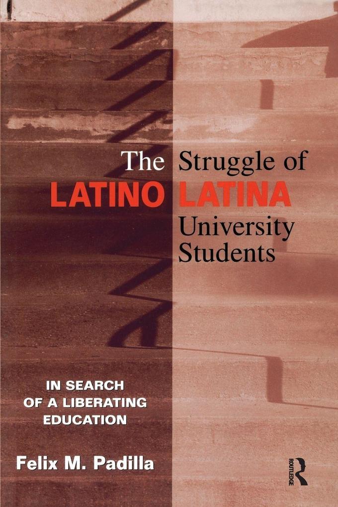 The Struggle of Latino/Latina University Students