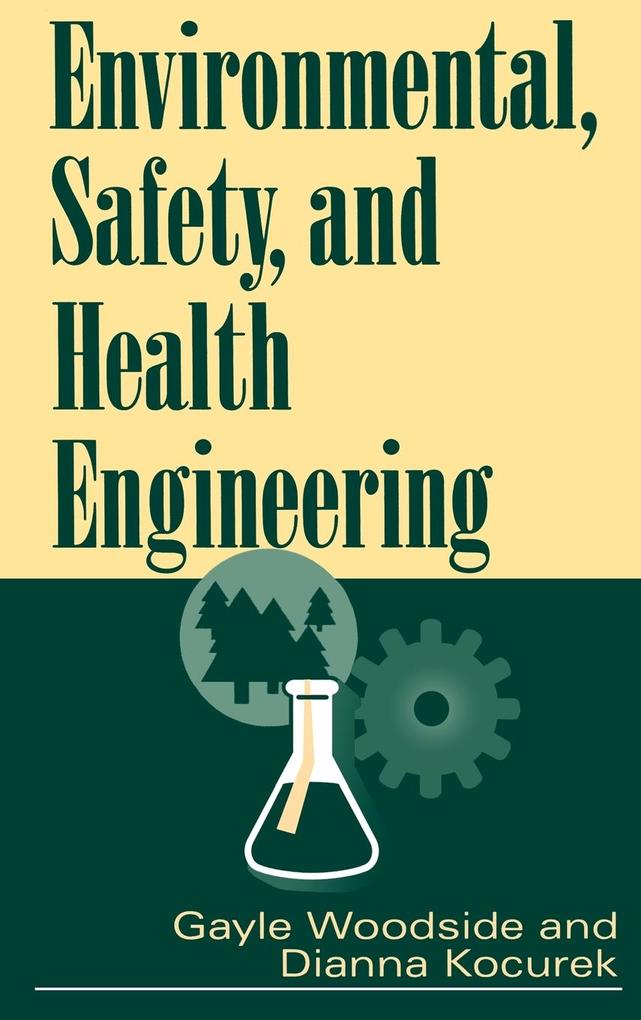Environmental Safety and Health Engineering