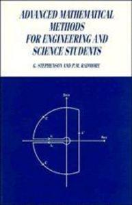 Advanced Mathematical Methods for Engineering and Science Students