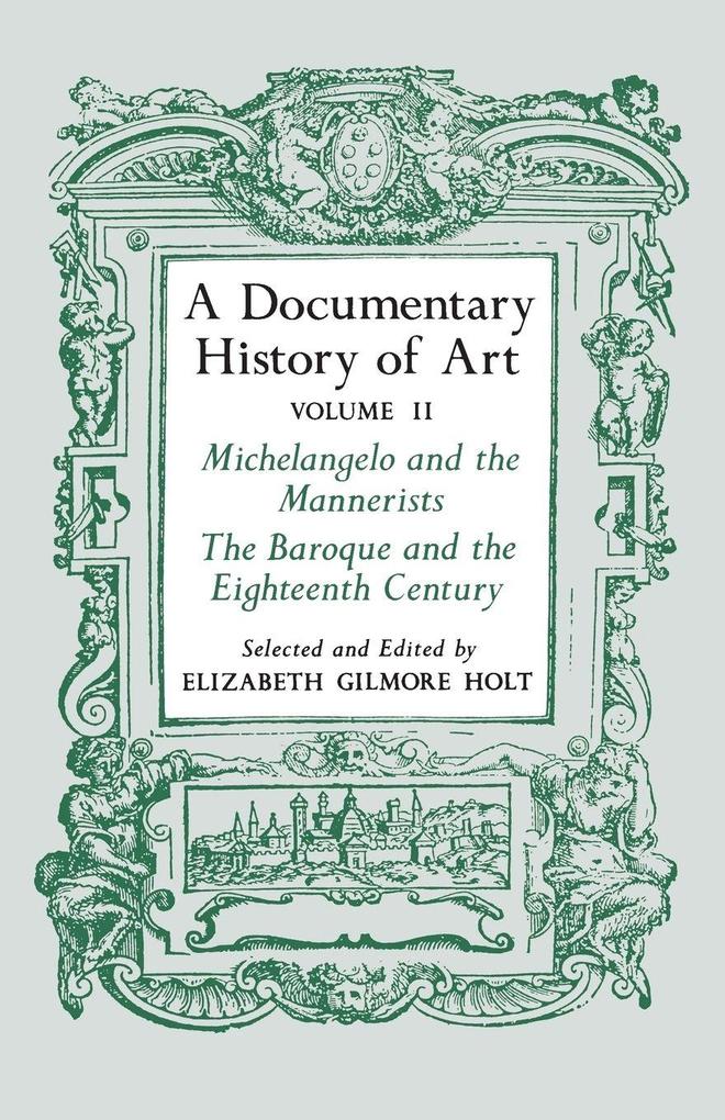 A Documentary History of Art Volume 2