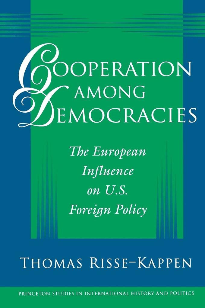 Cooperation among Democracies