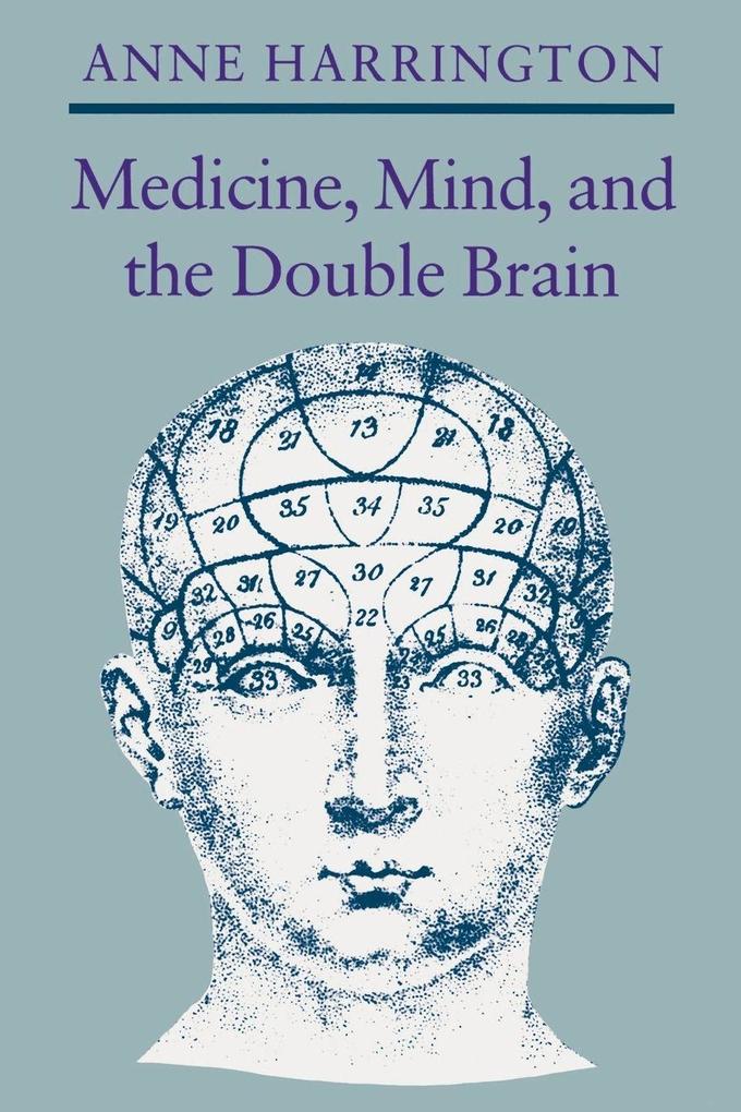 Medicine Mind and the Double Brain